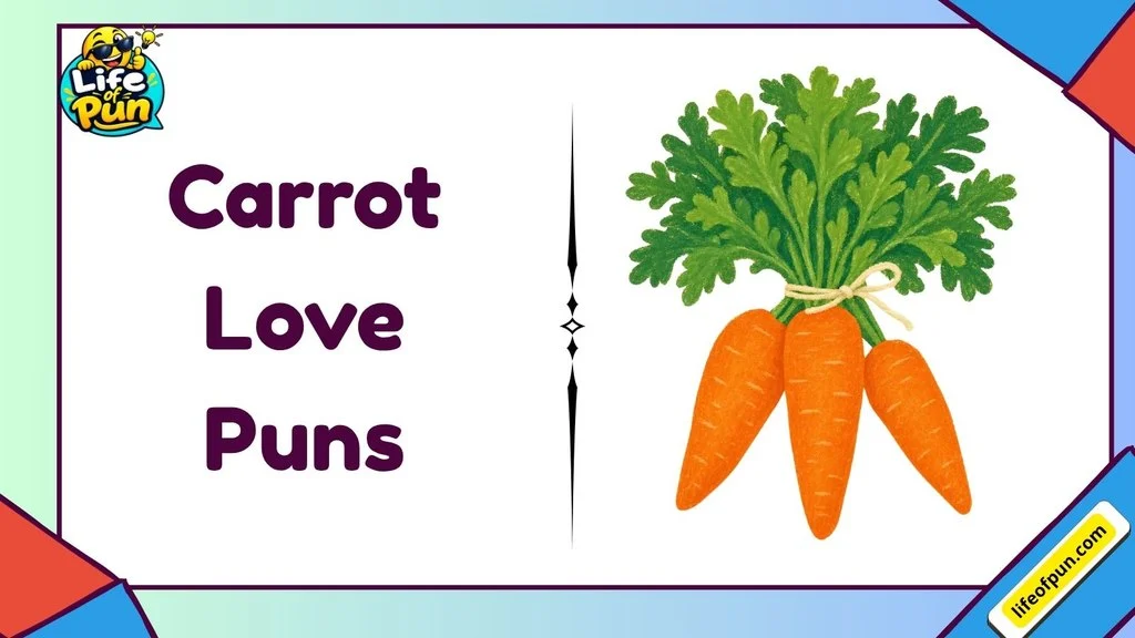 Carrot Love Puns