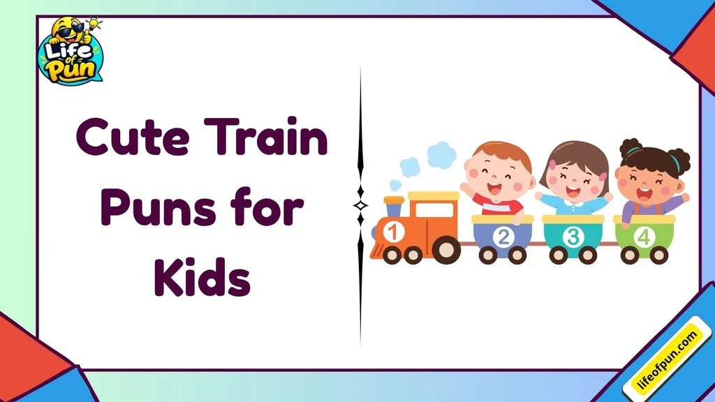 Cute Train Puns for Kids