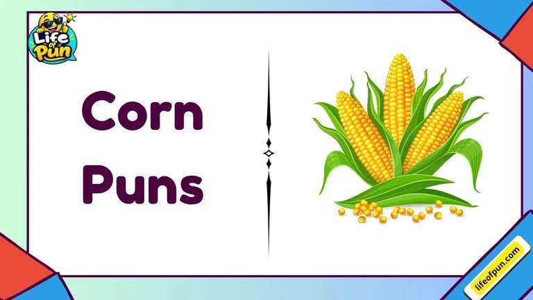 Corn Puns